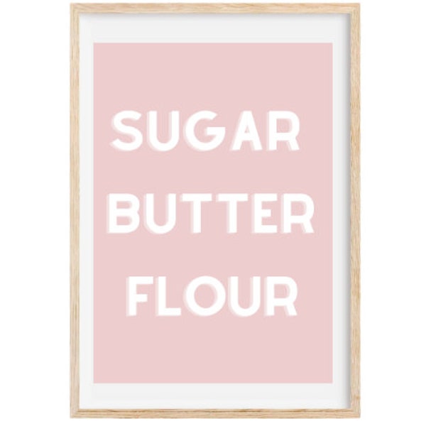 Sugar Butter Flour, Waitress, Broadway, Musical Theater, Printable Wall Art Present, Lyric Poster, Musical Theater Gift, *INSTANT DOWNLOAD*
