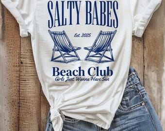 Salty Babes Beach Club T-Shirt, Beach Shirt, Summer Tee, Casual Beachwear, Coastal Style, Beach Lover Gift