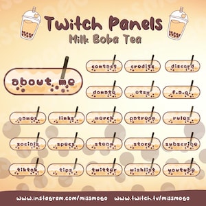 May include: A set of Twitch panels with a milk boba tea theme. The panels feature various labels like "about me", "contact", "donate", and "subscribe". The design includes boba tea illustrations and a brown and beige color scheme. The text "Twitch Panels Milk Boba Tea" is at the top.