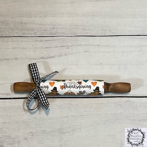 Thanksgiving mini wood rolling pin/ tier tray decor/ turkey/ pie/Thanksgiving decor/ Thanksgiving tier tray/ shelf sitter