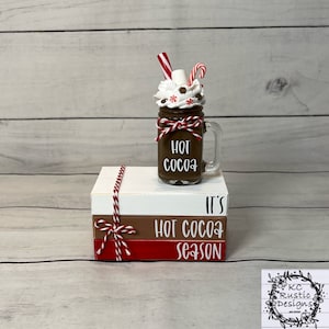 Hot Cocoa wood book stack/faux drink/tier tray decor/ Christmas decor/hot cocoa decor/hot cocoa bar/mantle decor/hot cocoa tier tray
