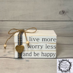 Farmhouse mini wood book stack/ live more/ worry less/ book bundle/ tier tray decor/ mantle decor/ be happy/ home decor