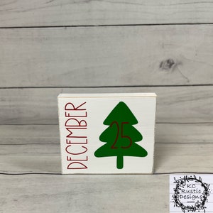 Christmas wood sign/ tiered tray decor/December 25/ Christmas tier tray/ wood sign/ tree/Christmas tree sign/ holiday tier tray