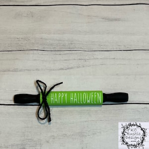 Halloween mini wood rolling pin/ Happy Halloween/ tier tray decor/ Halloween decor