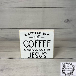 Coffee wood sign/coffee bar/tier tray decor/ wood sign/coffee/coffee tier tray/ farmhouse/coffee tier tray/coffee and Jesus