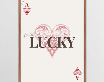 Wall Art Print | Feelin' Lucky | Digital Download