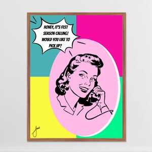 Athens, Ohio University &quot;Honey, it&#39;s Fest Season&quot; Print