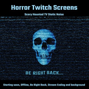 Horror Twitch Overlays, Starting Soon Halloween Stream, Haunted Animated Screens Spooky Ghost, Scary Skull, Creepy Skeleton, TV static noise