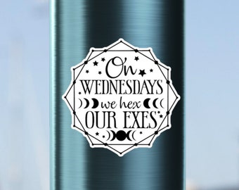 On Wednesdays We Hex Our Exes, Witches Unite, Wear Black Wednesday Sticker for tumblers, laptops, notebooks, cell phones