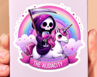 The Audacity Grim Reaper Unicorn, Rainbow Sticker, Funny Stationary for tumblers, laptops, notebooks, cell phones