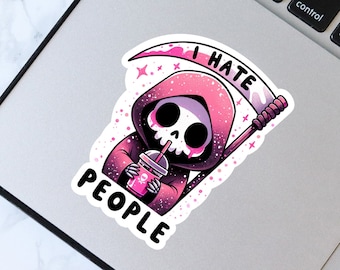 Ich hasse Menschen Aufkleber, Sensenmann stationär, süßer Kawaii Sensenmann, Dark Humor Aufkleber für Becher, Laptops, Handys, Journals