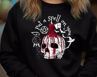 I Put A Spell On You, Witchcraft Skull Candle Unisex Heavy Blend Crewneck Sweatshirt Funny Top Sarcastic Sweater Dark Humor Top