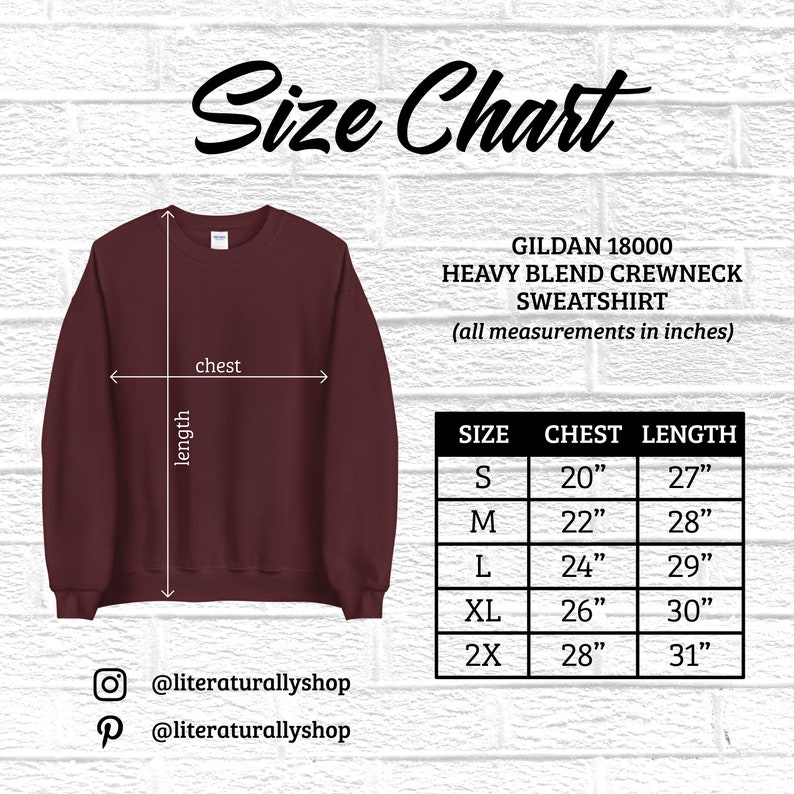 May include: A maroon Gildan 18000 Heavy Blend Crewneck Sweatshirt with a size chart. The chart shows chest and length measurements in inches for sizes S to 2X. The text "Size Chart" is at the top.