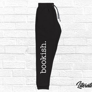 Bookish. Sweatpants for Bibliophiles Comfy Printed Joggers for Bookstagrammer Booktoker Loungewear Gift for Reader Book Apparel Merch Pants