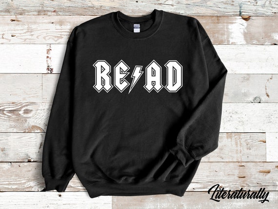 Sweatshirt READ Bookish Apparel ACDC Style Reading Sweater Bibliophile Merch Gift for Reader Printed Crew Neck Bookish Sweatshirt Reading