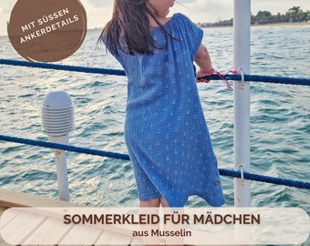 Musselinkleid für Mädchen mit Ankern | Kinderkleid aus Baumwolle in 4 Farben | Das perfekte, luftig-leichte Sommerkleid für den Urlaub