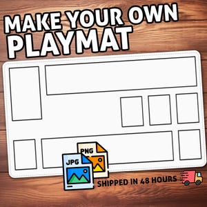 May include: A white playmat design with various rectangular and square sections for customisation. The text "MAKE YOUR OWN PLAYMAT" is at the top. Includes JPG and PNG file icons. The background is a wood grain.