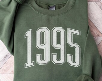 1995 Sweatshirt, 30th Birthday Sweatshirt, 1995 Crewneck, 1995 Birth Year Sweatshirt, Vintage 1995 Sweater, 30th Birthday Gift Est. 1995