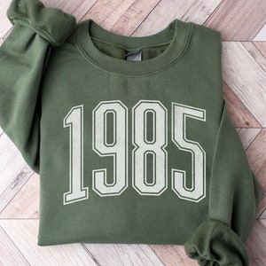 Vintage 1985 Sweatshirt, 1985 Birth Year Sweatshirt, 40th Birthday Sweatshirt, 40th Birthday Gifts for Women, Fortieth Birthday Sweatshirt