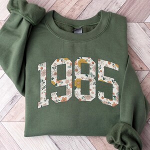 Vintage 1985 Sweatshirt, 1985 Birth Year Sweatshirt, 40th Birthday Sweatshirt, 40th Birthday Gifts for Women, Fortieth Birthday Sweatshirt