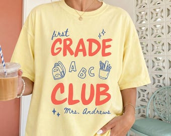 Personalized First Grade Teacher Shirt, Custom Teacher Team Tee, Comfort Colors Back to School Shirt, Teacher Gift