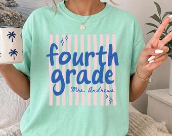 Comfort Colors Custom Fourth Grade Teacher Shirt, Personalized 4th Grade Team Tee, Grade Level Teacher Shirt, Teacher Gift