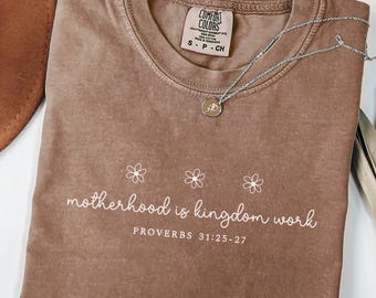 Motherhood is Kingdom Work Christian Mom Shirt, Religious Mom Shirt, Mothers Day Gift, Bible Shirt