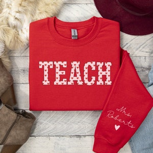 Custom Valentine Teacher Shirt, Teacher Valentine's Day Sweatshirt, Valentine Teacher Crewneck, Personalized Valentine Sweatshirt Gift