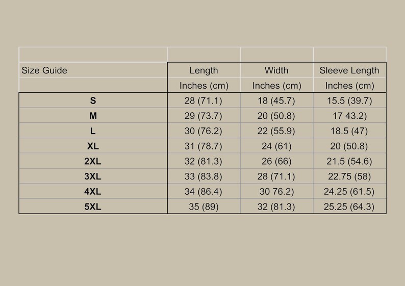 May include: A size guide chart with measurements in inches and centimeters. The chart includes sizes S to 5XL, with corresponding length, width, and sleeve length measurements. The background is a light tan color.