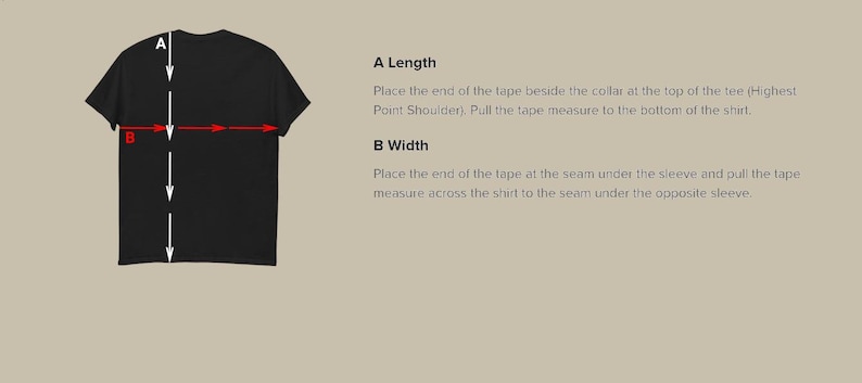 May include: A black t-shirt with white measurement lines and text instructions for measuring length and width. The text includes "A Length" and "B Width" with detailed instructions on how to measure the shirt.
