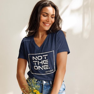 Not The One - Babylon 5 Zitat, Sci Fi Babylon 5 Zitat, Babylon 5 Shirt, Geeky Geschenke Damen legeres T-Shirt mit V-Ausschnitt