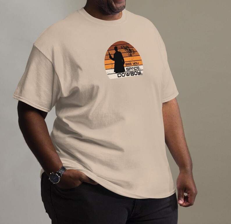 See You Space Cowboy, Firefly Tshirt, Firefly Serenity, geeky gifts, browncoats, Science Fiction, Sci fi Gift,  - Multiple Colour Options