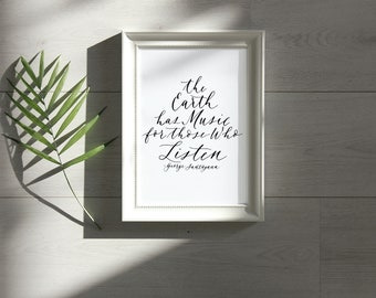 Printable wall art, downloadable art print, digital print, Modern calligraphy, inspirational quote, the Earth has Music quote