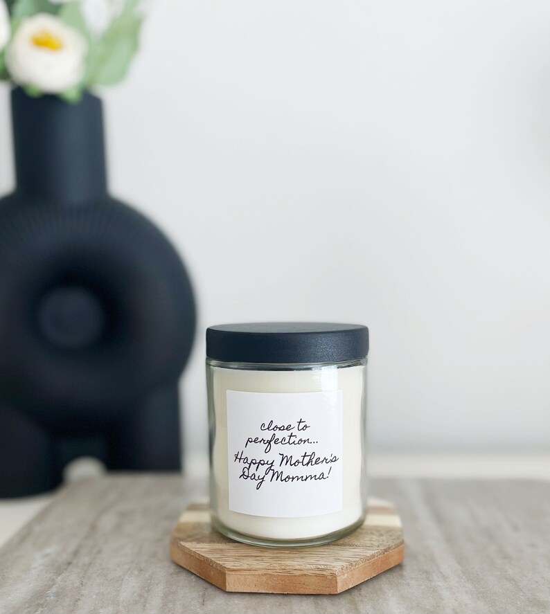 Close to Perfection Candle Mother's Day Candle Etsy