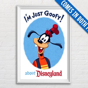 I&#39;m Just Goofy! About Disneyland Poster, Vintage Disney Art, Disney Animation Goofy Poster Print, Vintage Disneyland, Disney Kids Room Decor