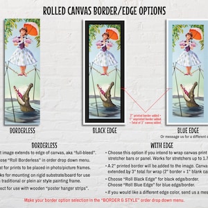 Puede incluir: Un gr&aacute;fico que muestra tres opciones de borde diferentes para impresiones en lienzo enrollado. Las opciones son sin borde, borde negro y borde azul. La imagen muestra una ilustraci&oacute;n de dibujos animados de una ni&ntilde;a caminando sobre una cuerda floja sobre un cocodrilo. El texto describe las diferentes opciones de borde y sus caracter&iacute;sticas.