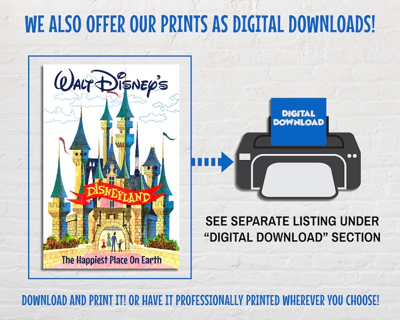 May include: A digital download of a vintage illustration of Walt Disney's Disneyland featuring Sleeping Beauty's castle with the text "WALT Disney's" and "DISNEYLAND" in red and white. The text "The Happiest Place On Earth" is below the castle. The image is next to a printer with a blue square that says "DIGITAL DOWNLOAD".