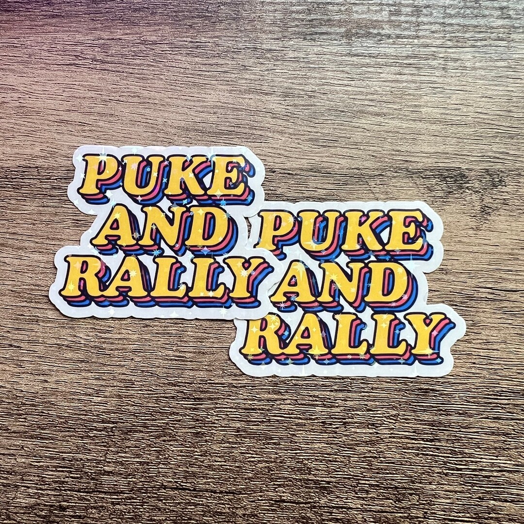 Puke and Rally Sticker Etsy