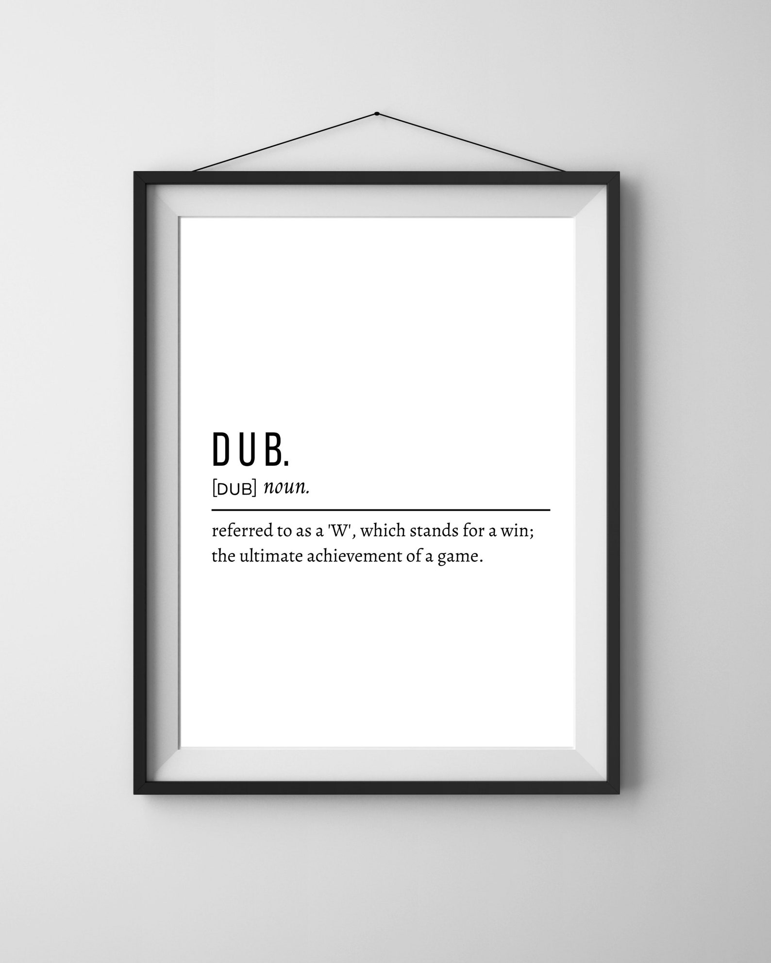 Dub Definition Digital Print 8 x 10 Gamer Print Gaming Etsy
