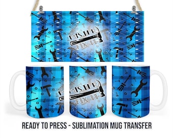 Fathers Day Sublimation Transfer Print For 11 oz - 15 oz Mugs - Ready To press - Heat Transfer