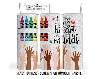 Personalized Teacher Sublimation Tumbler Transfer Print For 20 oz Tumblers - 30 oz Tumblers - Ready To press - Heat Transfers