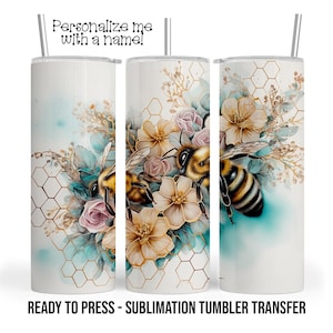 Bee's and Flowers Sublimation Transfer Print For 20 oz Tumbler - 30 oz  Tumbler - Ready To Press Heat Transfers