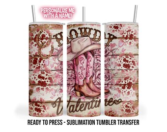 Valentines Country Theme Sublimation Transfer Print 20 oz Tumblers or 30 oz Tumblers - Ready To press Heat Transfers