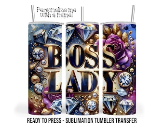 Boss Lady, Bling Personalized Sublimation Tumbler Transfer Print 20 oz Tumbler - 30 oz Tumbler Ready To press Heat Transfers