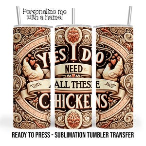 Funny Chicken, Crazy Chicken Lady Sublimation Tumbler Transfer Print 20 oz Tumbler 30 oz Tumbler Ready To press Heat Transfer SHIPS NEXT DAY