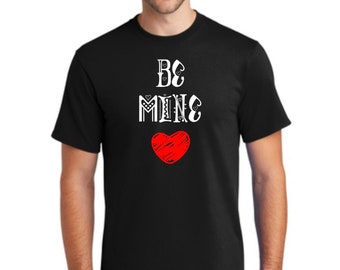 Be Mine Valentine's Day T-Shirt