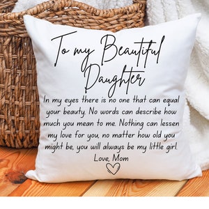 Daughter Pillow Case with Pillow Included, In My Eyes, Beautiful Daughter Gift, I love You Gift From Parent, College Pillow, Sentimental