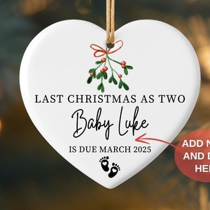 Pregnancy Announcement Ornament, Last Christmas As Two Ornament, Pregnant Ornament, Baby Announcement Xmas Ornament, Gift for New Parents