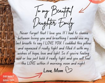 Love Mom Pillow To My Daughter Pillow Cover with Pillow Option, Daughter Gift from Mom Hug in A pillow from Mother, Sentimental Keepsake Gif