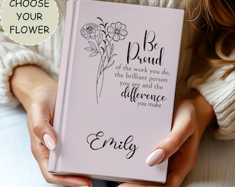 Employee Appreciation Gift Journal, Be Proud of the Work You Do Notebook, Staff Thank You Gift for Coworker, Inspirational Quote Journal